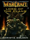 Lord of the Clans (eBook): Warcraft Series, Book 2